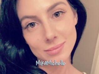 MikaMichelle