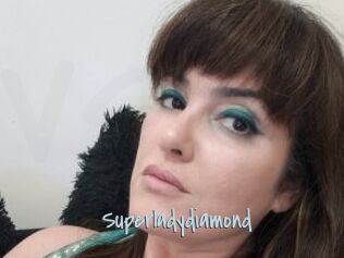 Superladydiamond